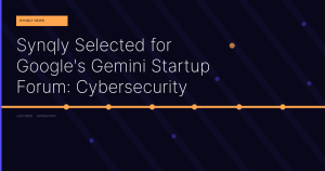 Hero banner with a dark blue diagonal-striped background, large headline reading 'Synqly Selected for Google's Gemini Startup Forum: Cybersecurity', an orange line with evenly spaced dots across the middle, and a small orange 'Synqly News' tag in the top-left.